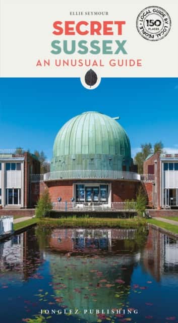 Secret Sussex Guide av Ellie Seymour