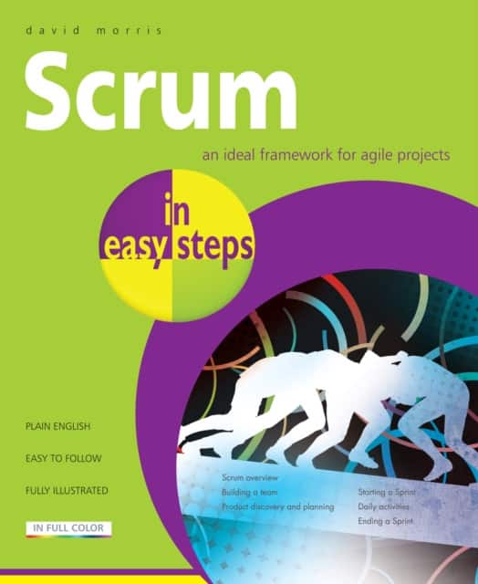 Scrum in easy steps av David Morris