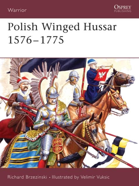 Polish Winged Hussar 1576–1775 av Richard Brzezinski