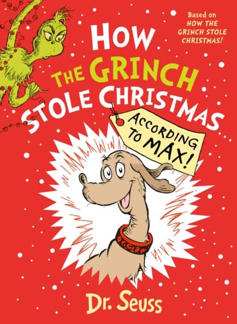 How the Grinch Stole Christmas… According to Max! av Dr Seuss