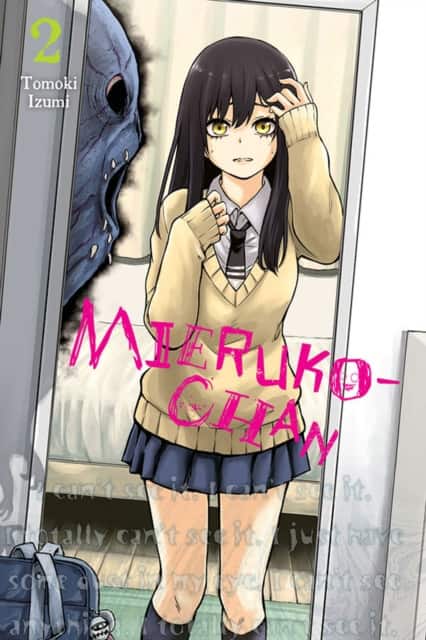 Mieruko-chan, Vol. 2 av Alexis Eckerman