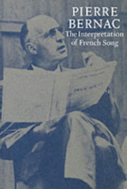 The Interpretation of French Song av Pierre Bernac
