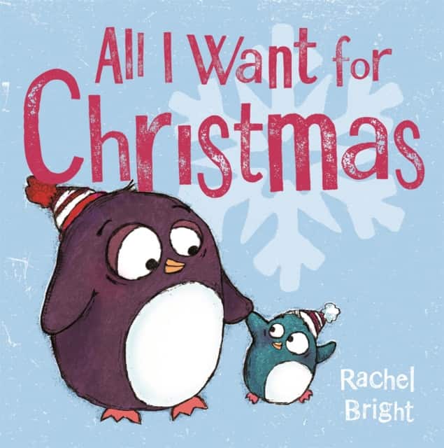 All I Want For Christmas av Rachel Bright