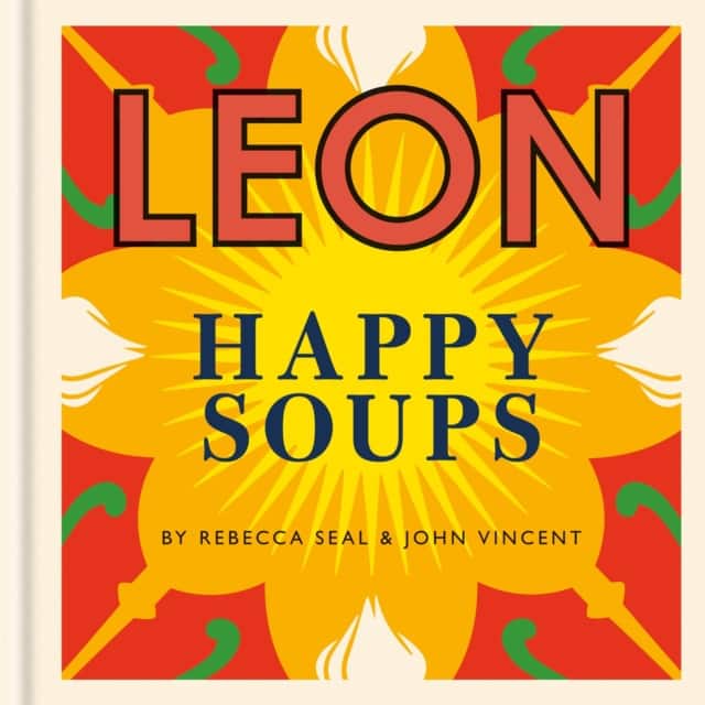 Happy Leons: LEON Happy Soups av John Vincent