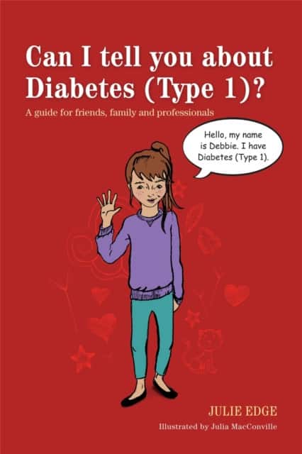 Can I tell you about Diabetes (Type 1)? av Julie Edge