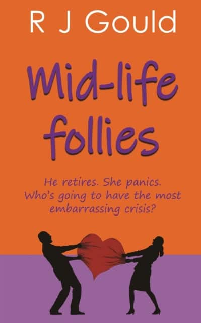Mid-life follies av R J Gould