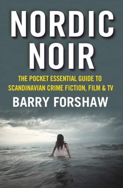 Nordic Noir av Barry Forshaw