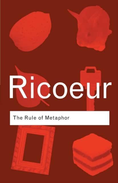 The Rule of Metaphor av Paul Ricoeur