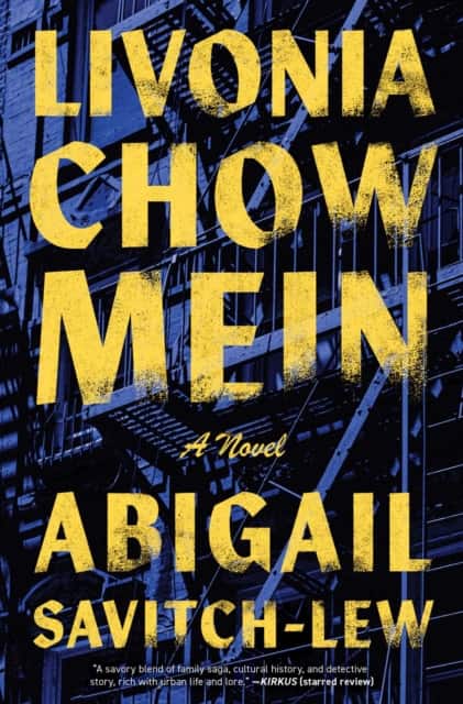 Livonia Chow Mein av Abigail Savitch-Lew