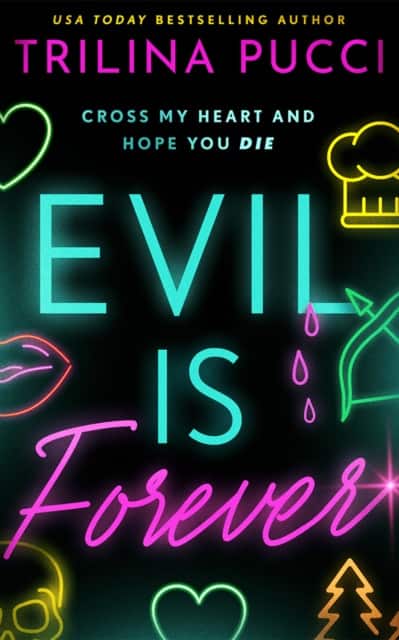 Evil is Forever av Trilina Pucci