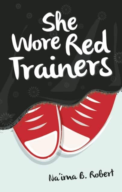 She Wore Red Trainers av Na'ima B. Robert