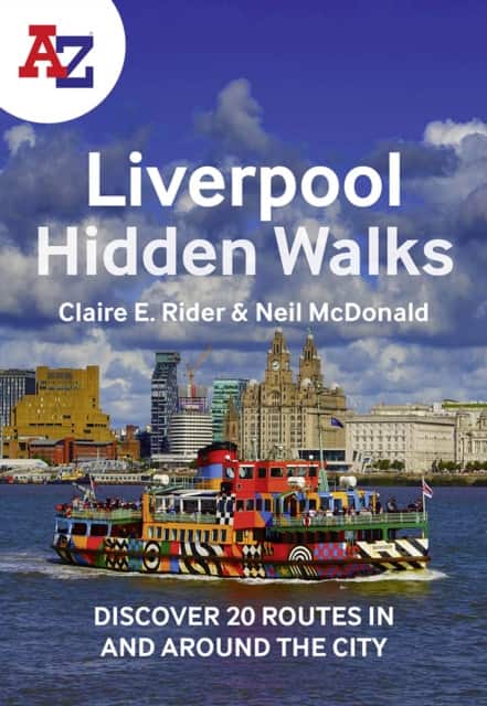 A -Z Liverpool Hidden Walks av Claire E Rider