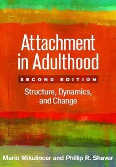 Attachment in Adulthood av Mario Mikulincer