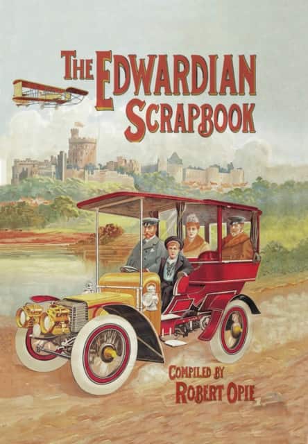 The Edwardian Scrapbook av Robert Opie
