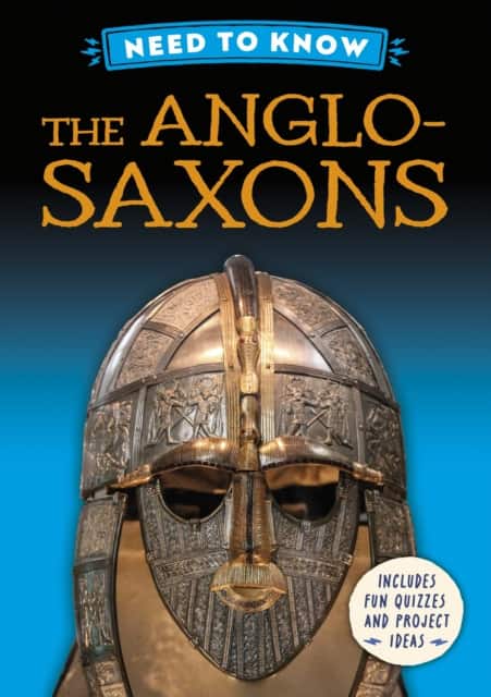 Need to Know: The Anglo-Saxons av Izzi Howell
