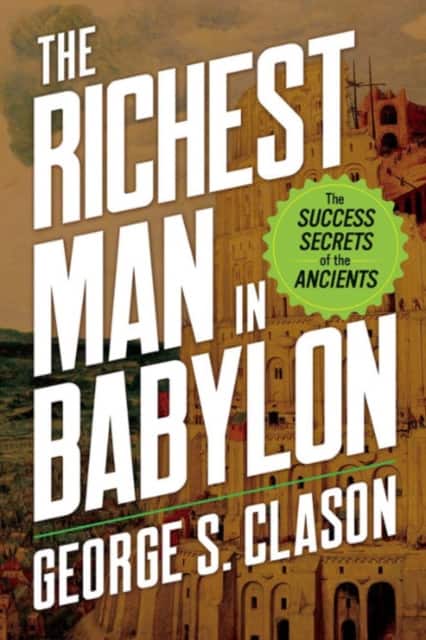 The Richest Man in Babylon av George Clason