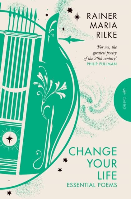 Change Your Life av Rainer Maria Rilke
