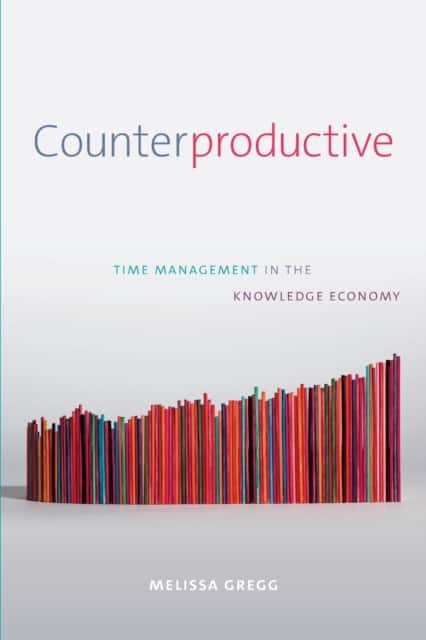 Counterproductive av Melissa Gregg