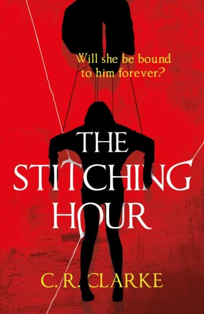 The Stitching Hour av C. R. Clarke