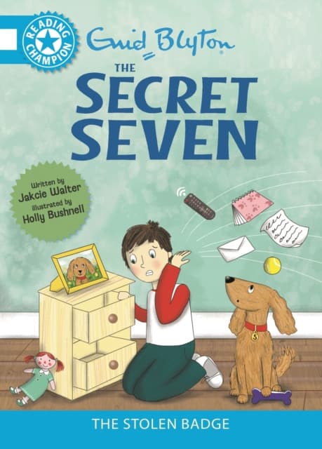 Reading Champion: The Secret Seven: The Stolen Badge