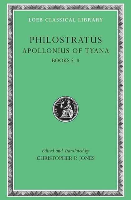 Apollonius of Tyana, Volume II – Books 5–8