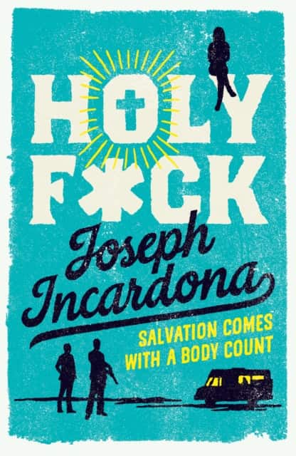 Holy F*ck av Joseph Incardona