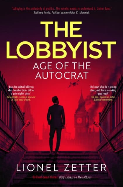 THE LOBBYIST AGE OF THE AUTOCRAT