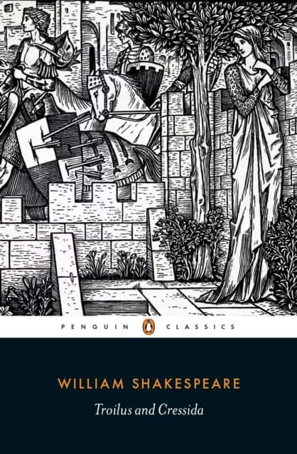 Troilus and Cressida av William Shakespeare