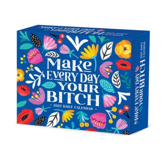Make Every Day Your Bitch 2027 Box av Willow Creek Press