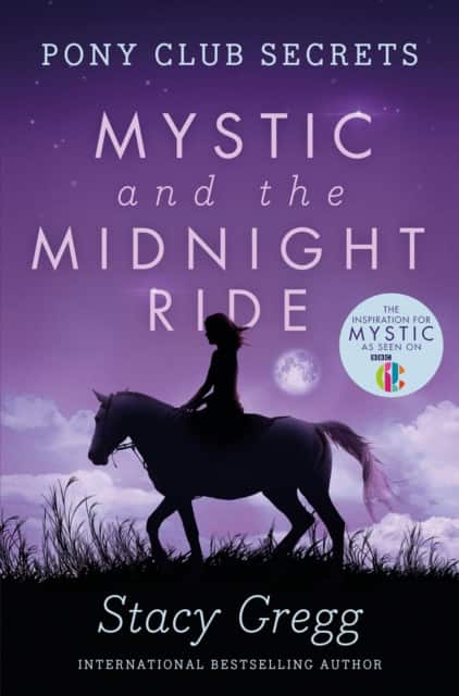 Mystic and the Midnight Ride av Stacy Gregg