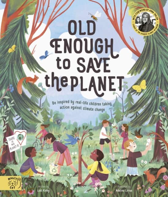 Old Enough to Save the Planet av Loll Kirby