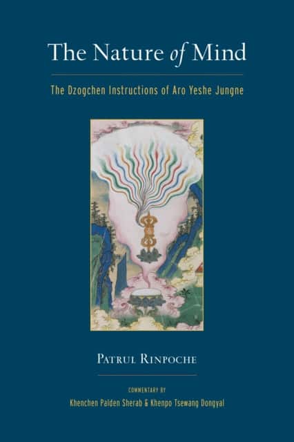 The Nature of Mind av Patrul Rinpoche
