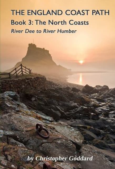 The England Coast Path - Book 3: The North Coasts