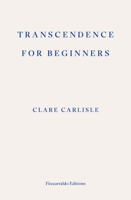 Transcendence for Beginners av Clare Carlisle