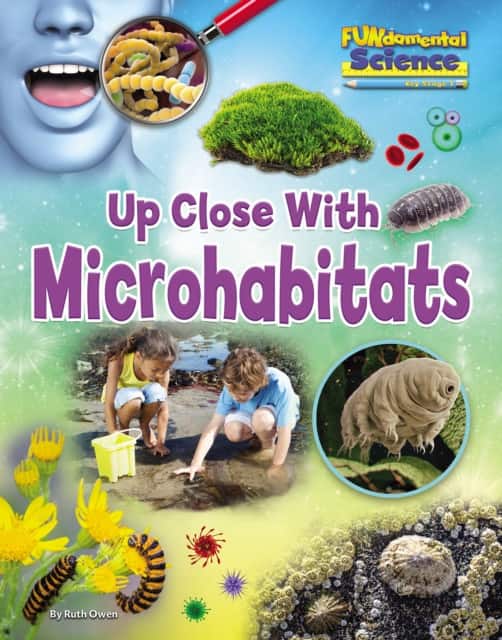 Up Close with Microhabitats av Ruth Owen