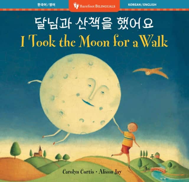 I Took the Moon for a Walk (Bilingual Korean & English) av Carolyn Curtis