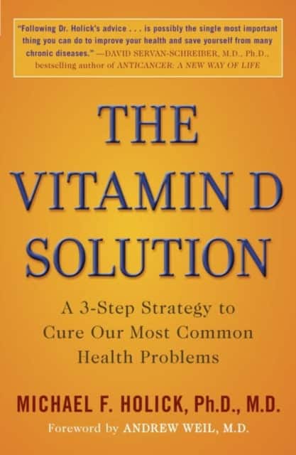 The Vitamin D Solution av Michael F. Holick