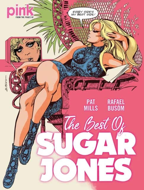 The Best of Sugar Jones av Pat Mills