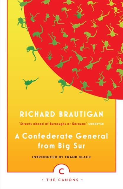 A Confederate General From Big Sur av Richard Brautigan