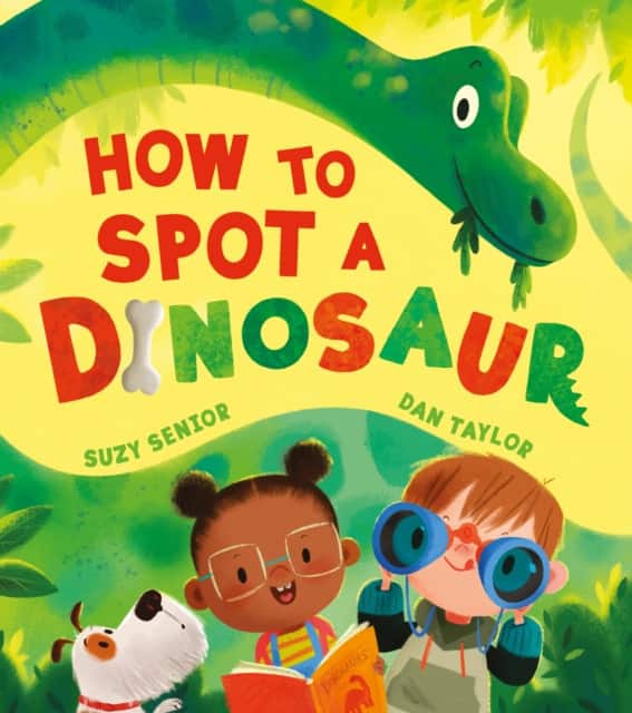 How to Spot a Dinosaur av Suzy Senior