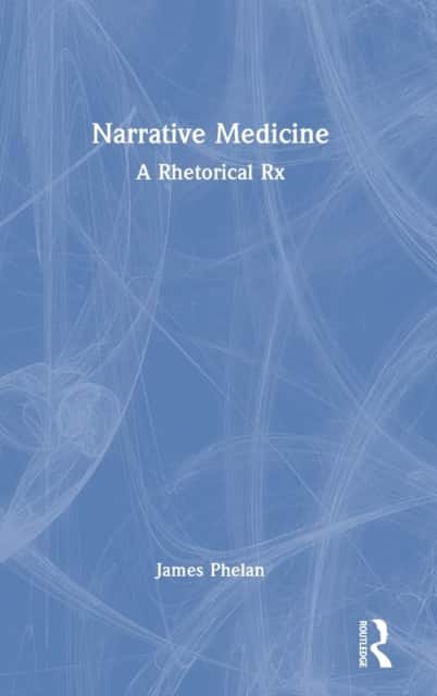 Narrative Medicine av James Phelan