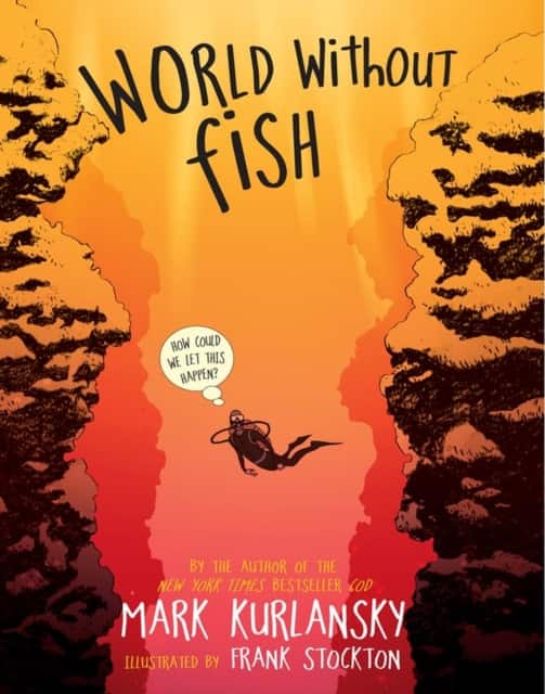 World Without Fish av Mark Kurlansky