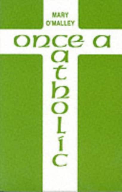 Once a Catholic av Mary O'Malley