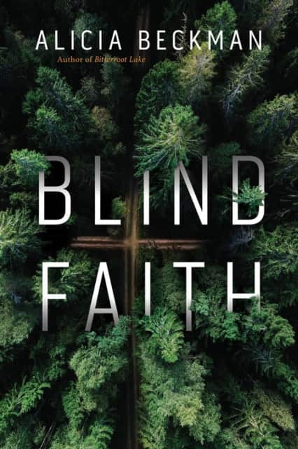 Blind Faith av Alicia Beckman