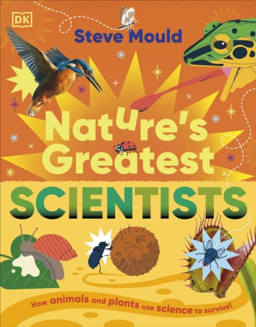 Nature’s Greatest Scientists