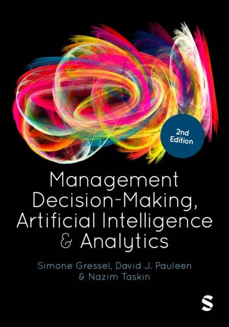 Management Decision-Making, Artificial Intelligence and Analytics av Simone Gressel