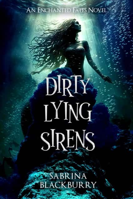 Dirty Lying Sirens av Sabrina Blackburry