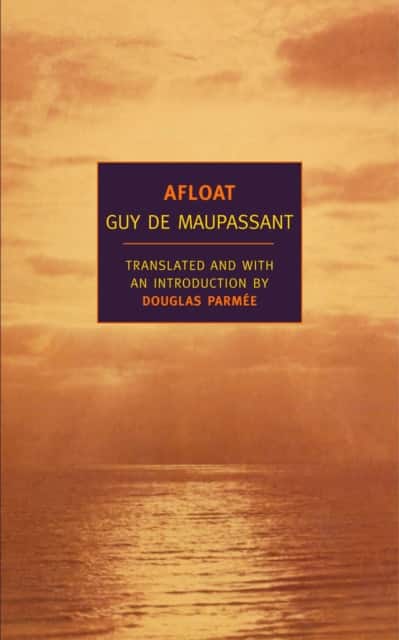Afloat av Guy de Maupassant