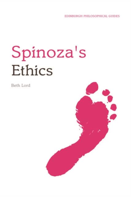 Spinoza's Ethics av Beth Lord
