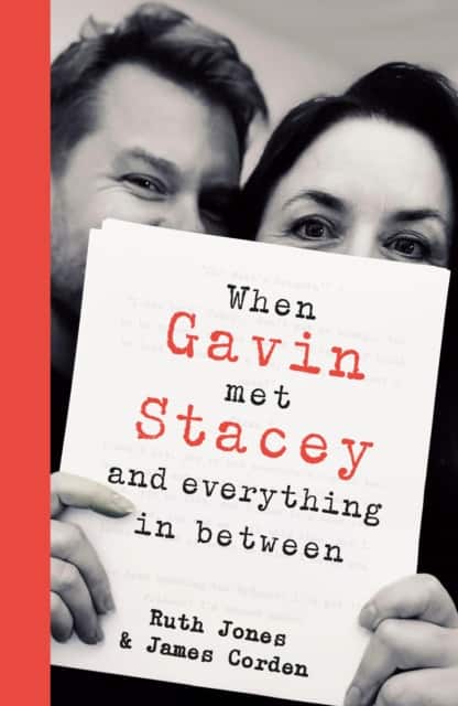 When Gavin Met Stacey and Everything in Between av James Corden